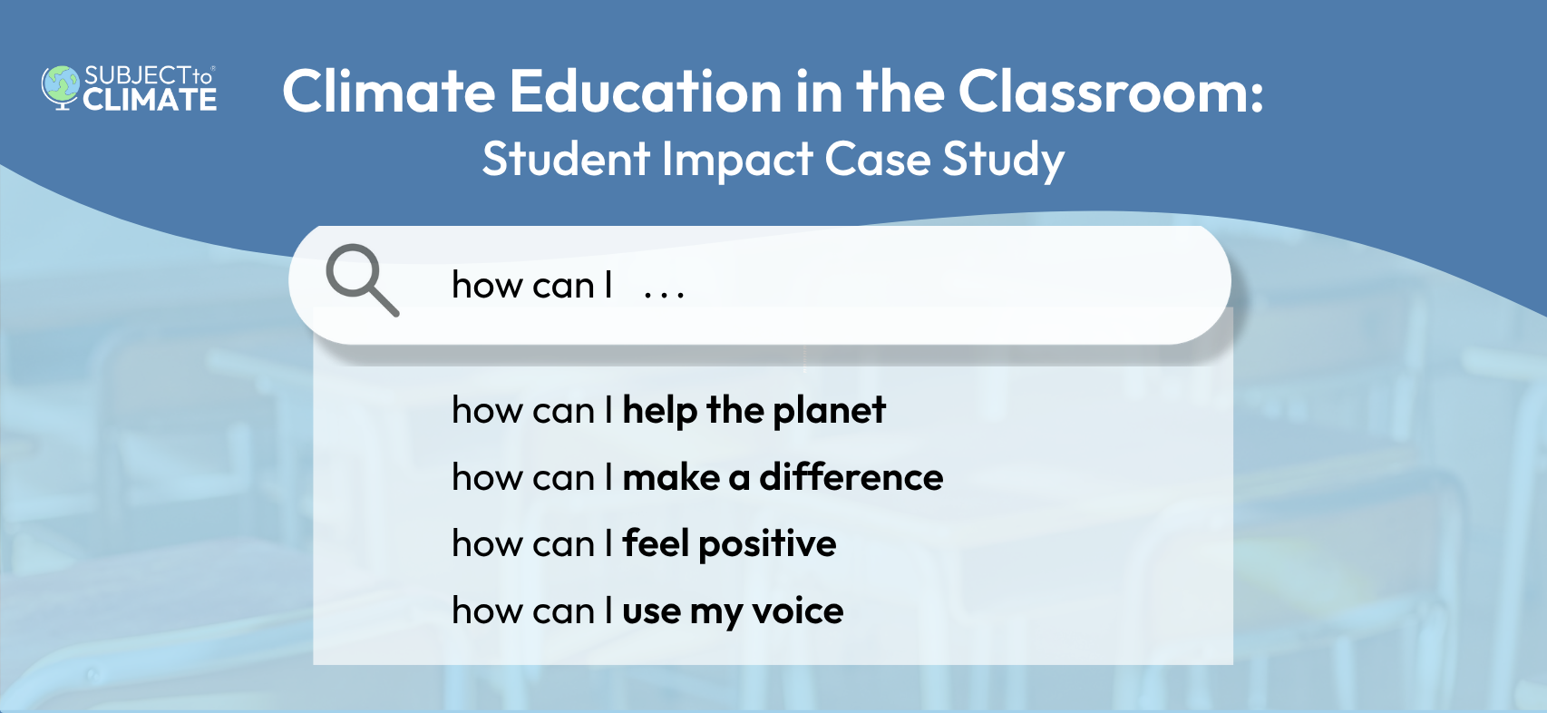Climate Education in the Classroom: Student Impact Case Study